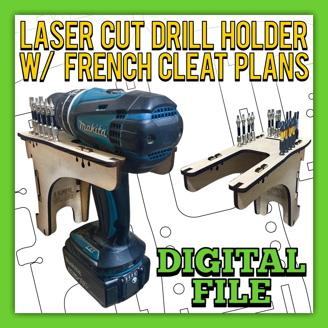 DIGITAL FILE - Laser Cut Drill Holder with French Cleat