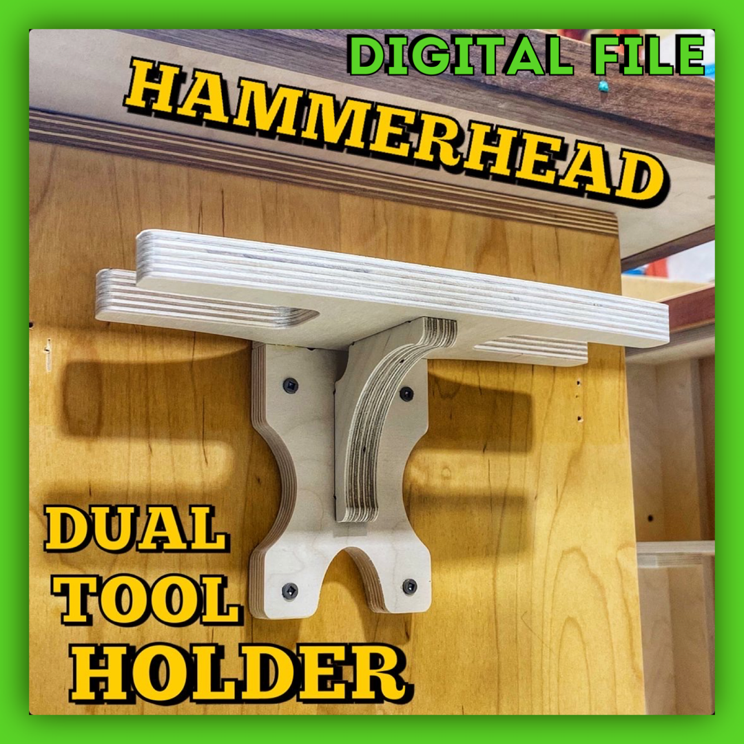 DIGITAL FILE - The Hammerhead Dual Tool Holder