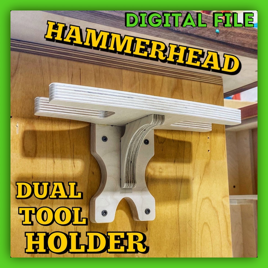 DIGITAL FILE - The Hammerhead Dual Tool Holder