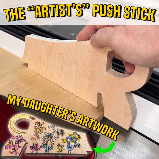 “The Artist’s Push Stick” — A Creative Collaboration in the Shop