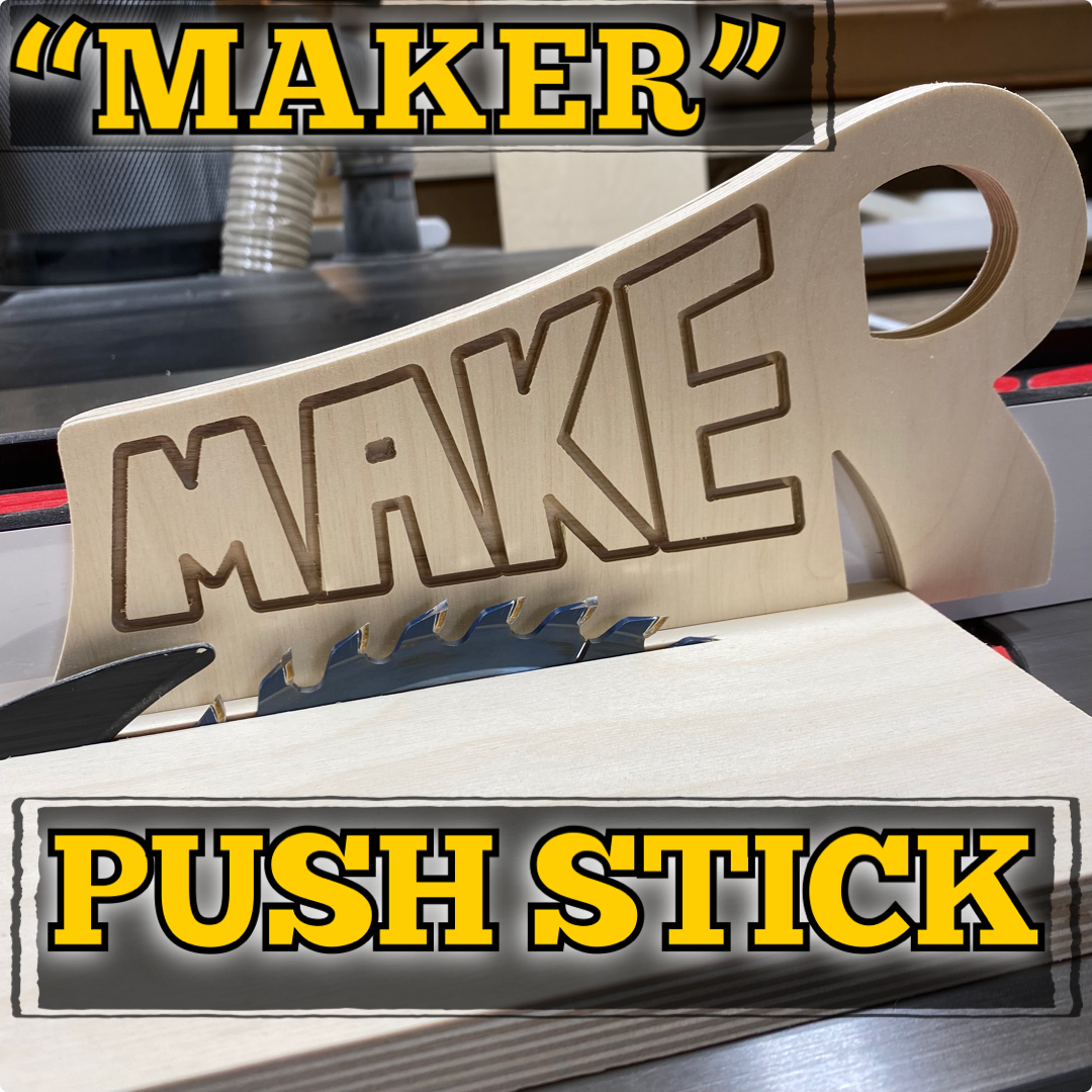 "MAKER" Push Stick Combo - 2 for 1