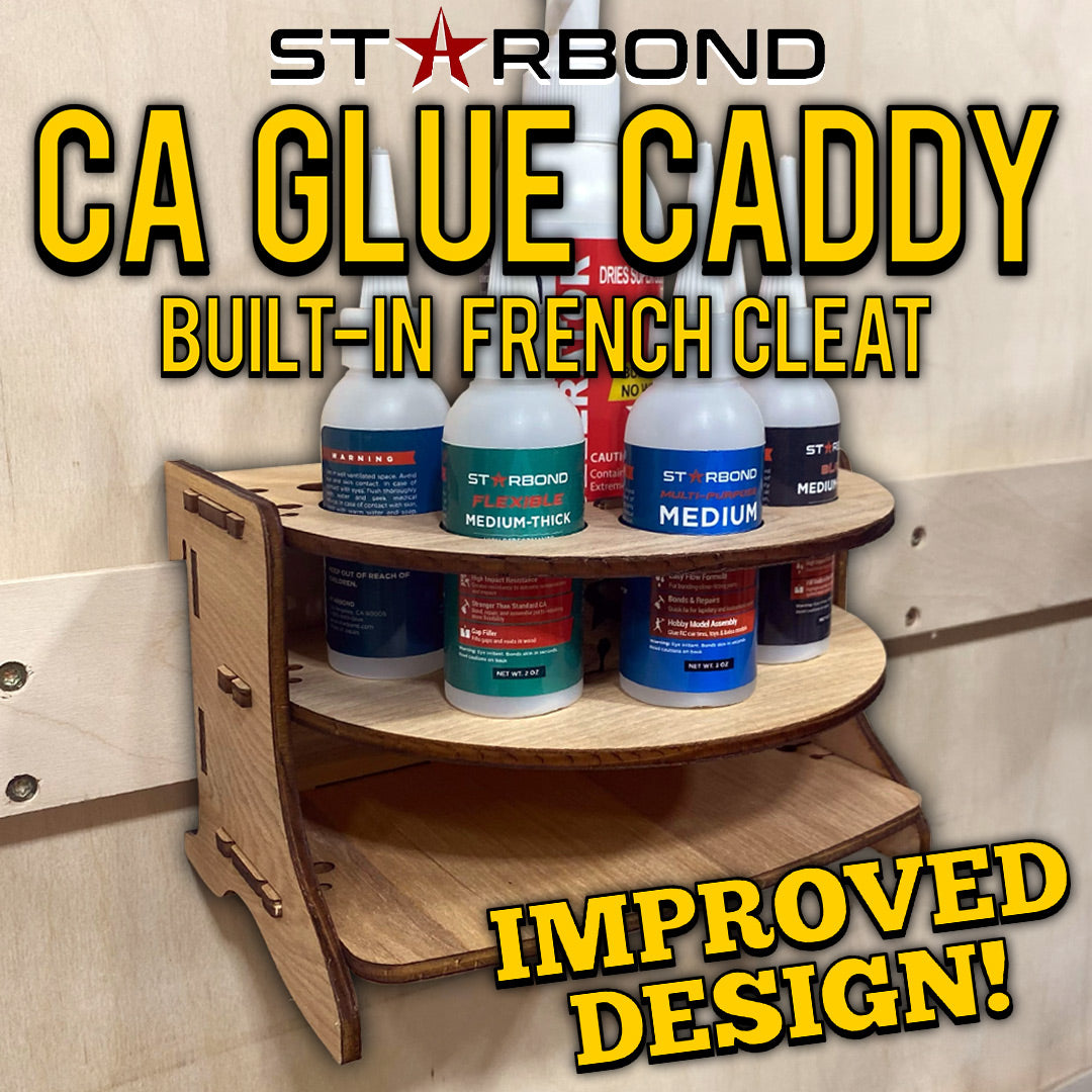 STARBOND CA Glue Caddy with French Cleat