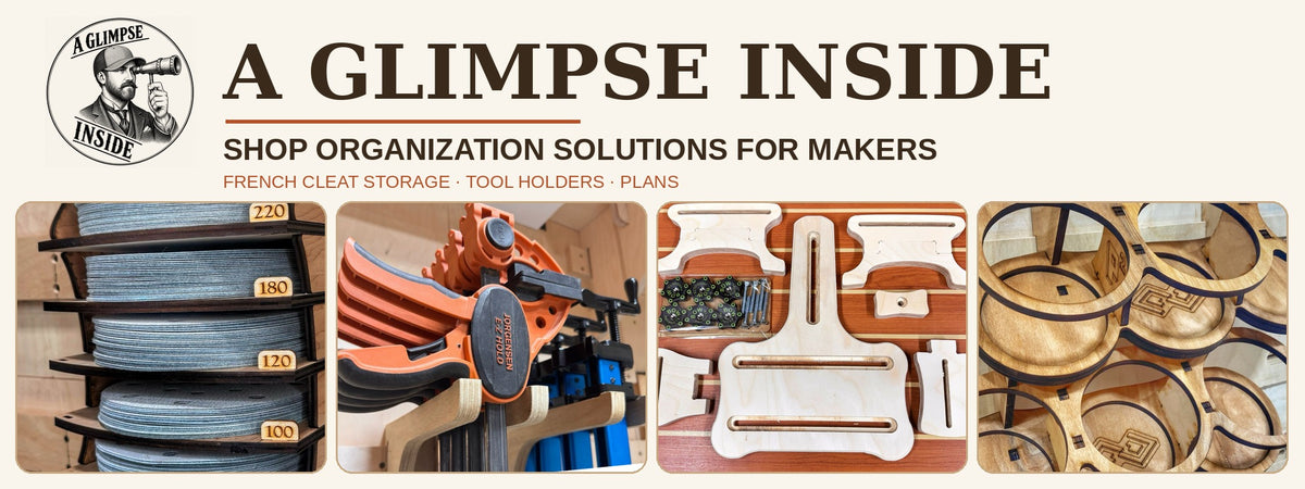 A Glimpse Inside - shop organization solutions for makers